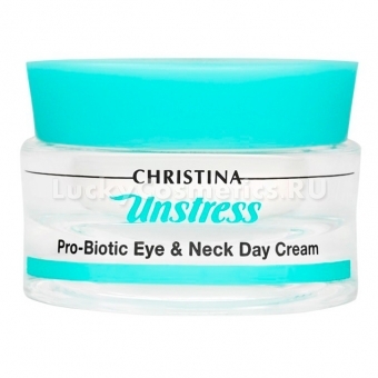 Дневной крем для кожи вокруг глаз и шеи Christina Unstress Probiotic Day Cream Eye And Neck SPF 8